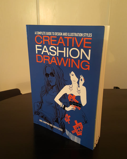 "Creative Fashion Drawing" - A Complete Guide to Design and Illustration Styles