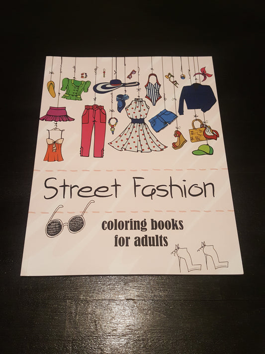 "Street Fashion"- Coloring Books for Adults